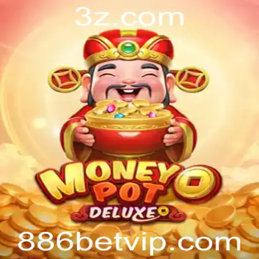 886 bet - Explorando o Mundo de MoneyPotDELUXE: Um Guia Completo